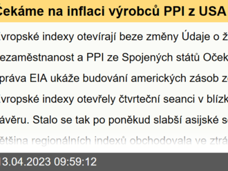 Čekáme na inflaci výrobců PPI z USA - Ekonomický kalendář