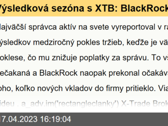 Výsledková sezóna s XTB: BlackRock ťaží z bankovej krízy, peniaze sa presúvajú z akcií do dlhopisov - VIDEO