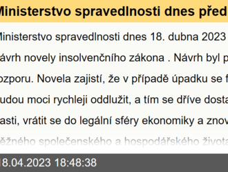 Ministerstvo spravedlnosti dnes předložilo vládě návrh novely insolvenčního zákona týkající se oddlužení