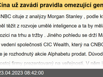 Čína už zavádí pravidla omezující generativní umělou inteligenci, trh mohou čekat velké změny - Víkendář