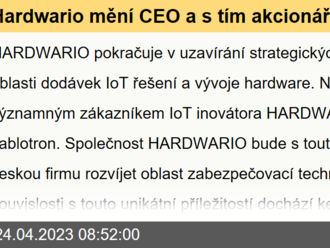 Hardwario mění CEO a s tím akcionářské podíly. Významným zákazníkem se stane Jablotron