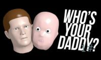 Who’s Your Daddy – hra ktorá vychováva