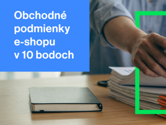 10 praktických tipov k všeobecným obchodným podmienkam e-shopu