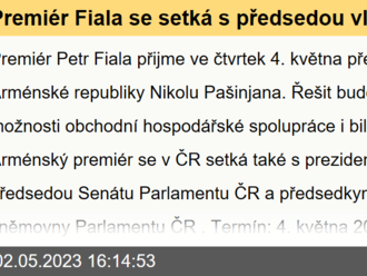 Premiér Fiala se setká s předsedou vlády Arménské republiky Nikolou Pašinjanem - 4. dubna 2023