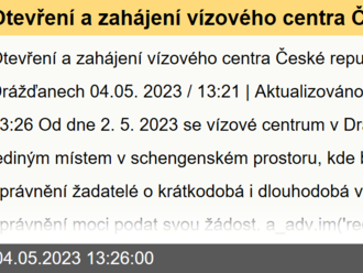 Otevření a zahájení vízového centra České republiky v Drážďanech