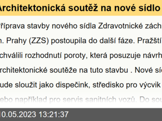 Architektonická soutěž na nové sídlo Zdravotnické záchranné služby hl. m. Prahy na Proseku se posunula do druhého kola