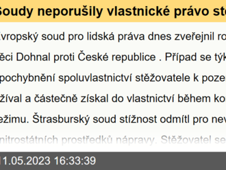 Soudy neporušily vlastnické právo stěžovatele při posouzení předběžné otázky