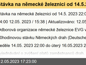 Stávka na německé železnici od 14.5.2023 22:00 do 16.5.2023 24:00