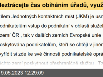 Neztrácejte čas obíháním úřadů, využijte Jednotná kontaktní místa