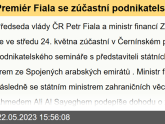 Premiér Fiala se zúčastní podnikatelského semináře s představiteli Spojených arabských emirátů - 24. května 2023