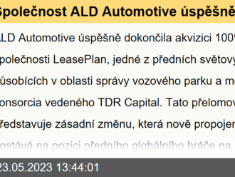 Společnost ALD Automotive úspěšně dokončila globální akvizici firmy LeasePlan a oznámila jmenování místního vedení - Pavel Fořt generálním ředitelem