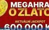 V Megahře padl rekord 600 000 ve zlatě. Jackpot stále roste, zapojte se do boje