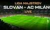 Slovan vs. AC Miláno live dnes – sledujte priamy prenos v TV a online cez internet